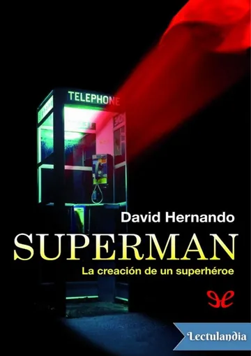 Superman: la creación de un superhéroe de David Hernando, portada del libro