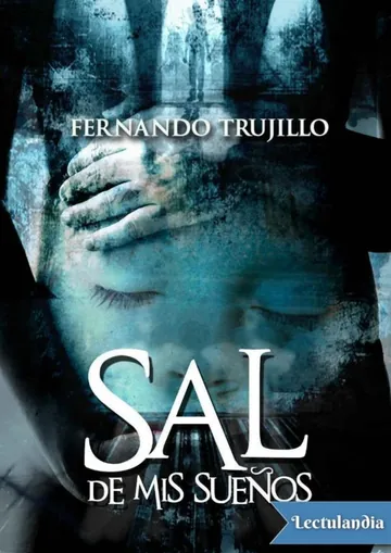 Sal de mis sueños de Fernando Trujillo Sanz, portada del libro