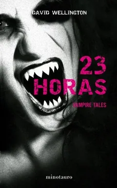 23 Horas - David Wellington