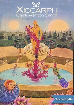 Xiccarph - Clark Ashton Smith