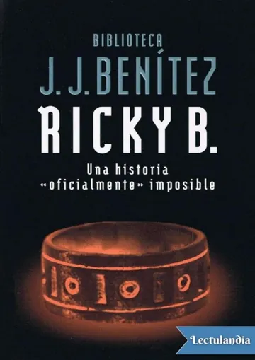 Ricky B. Una historia «oficialmente» imposible de J. J. Benítez, portada del libro
