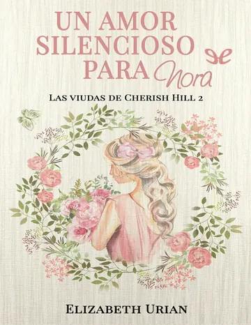 Un amor silencioso para Nora de Elizabeth Urian, portada del libro