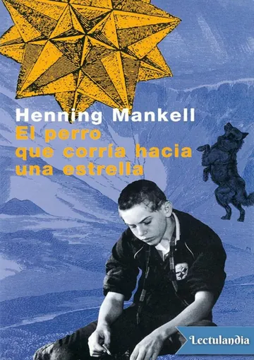 El perro que corría hacia una estrella de Henning Mankell, portada del libro
