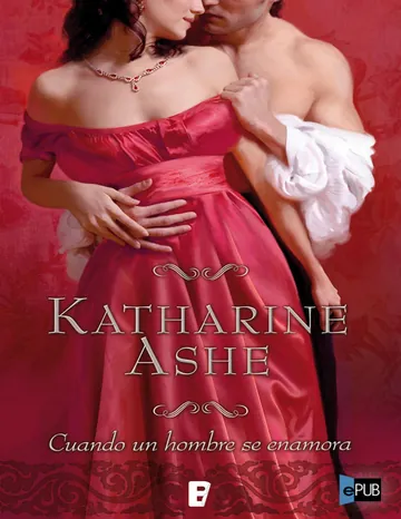 Cuando un hombre se enamora de Katharine Ashe, portada del libro