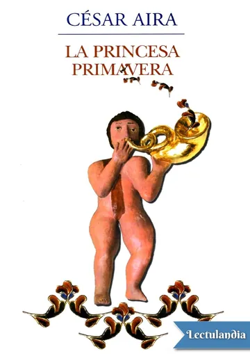 La Princesa Primavera de César Aira, portada del libro
