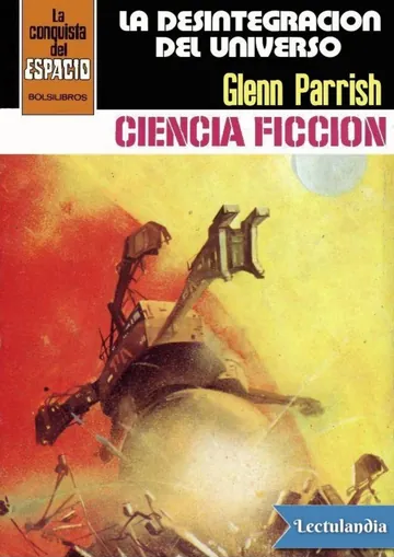La desintegración del universo de Glenn Parrish, portada del libro
