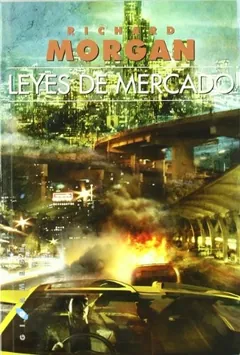 Leyes de mercado - Richard Morgan