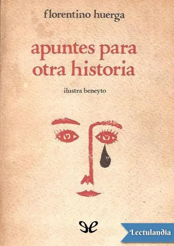 Apuntes para otra historia de Florentino Huerga Martín, portada del libro