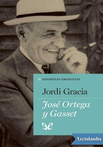 José Ortega y Gasset de Jordi Gracia, portada del libro