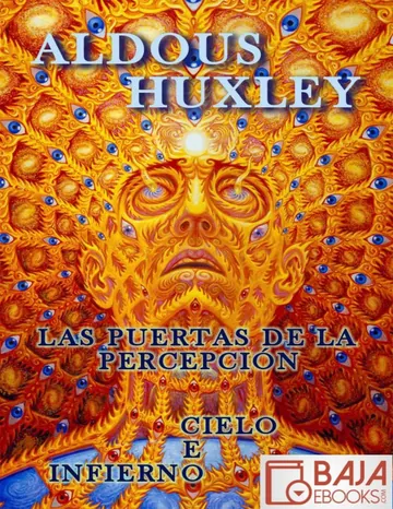 Las puertas de la percepción - Cielo e infierno de Aldous Huxley, portada del libro