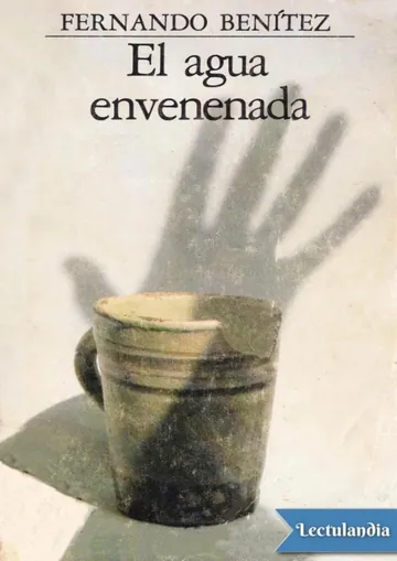 El agua envenenada de Fernando Benítez, portada del libro