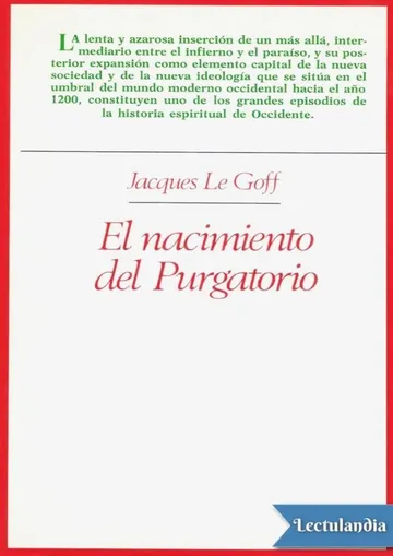 El nacimiento del Purgatorio de Jacques Le Goff, portada del libro