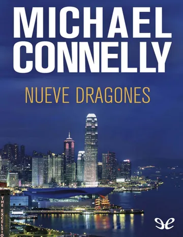 Nueve dragones de Michael Connelly, portada del libro
