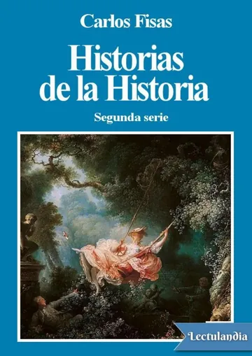 Historias de la Historia 2 de Carlos Fisas, portada del libro