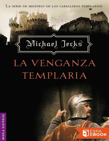 La venganza templaria de Michael Jecks, portada del libro