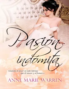 Pasion indomita - Anne Marie Warren