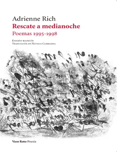 Rescate a medianoche - Adrienne Rich