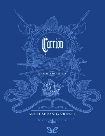 Un canalla sin ventura de Angel Miranda Vicente, portada del libro