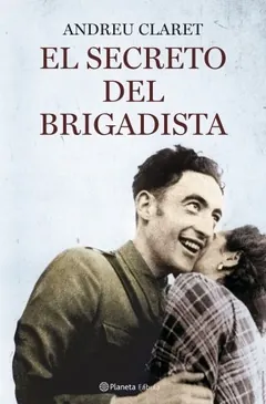 El secreto del brigadista de Andreu Claret Serra, portada del libro