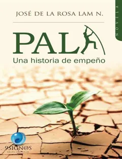 Pali, una historia de empeno - José de la Rosa