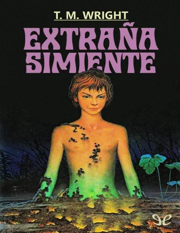 Extraña simiente de T. M. Wright, portada del libro