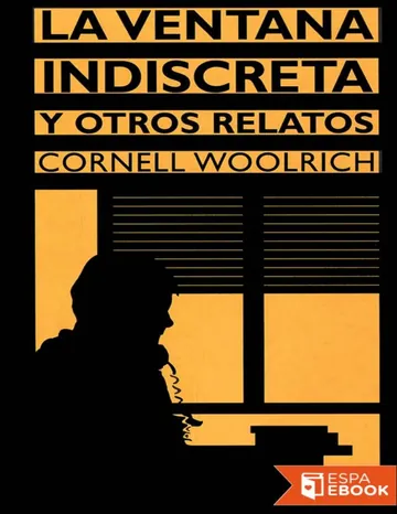 La ventana indiscreta y otros relatos de Cornell Woolrich, portada del libro