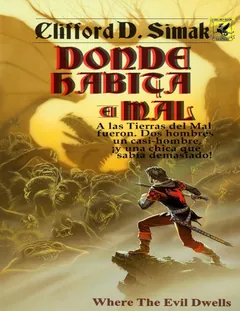 Donde Habita el Mal - Where the Evi - Clifford D. Simak