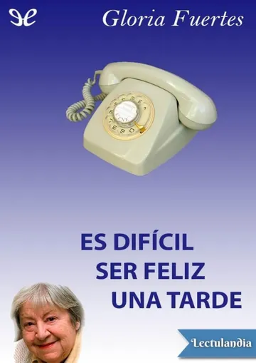 Es difícil ser feliz una tarde de Gloria Fuertes, portada del libro