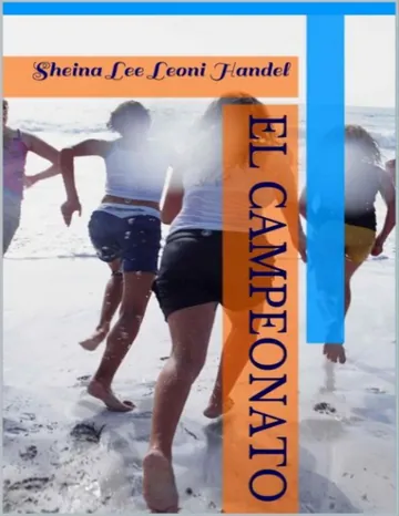 El campeonato de Sheina Lee Leoni Handel, portada del libro