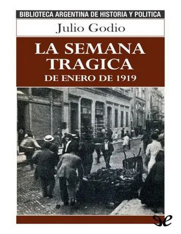 La Semana Tragica de Julio Godio, portada del libro