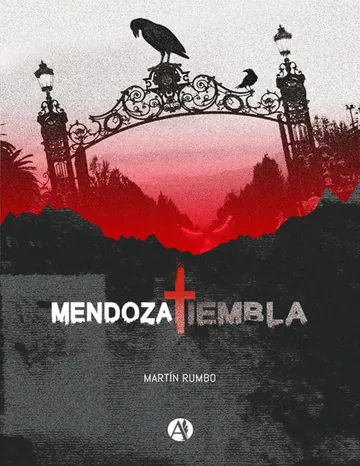 Mendoza tiembla de Martín Rumbo, portada del libro