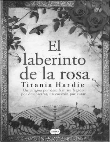 El laberinto de la rosa de Titania Hardi, portada del libro