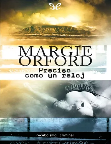 Preciso como un reloj de Margie Orford, portada del libro