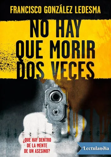 No hay que morir dos veces de Francisco González Ledesma, portada del libro