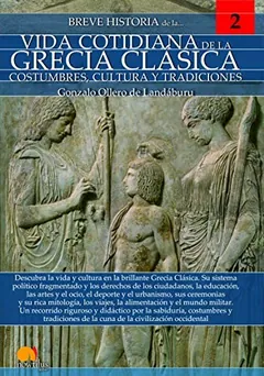 Breve historia de la vida cotidiana de la Grecia clásica de Gonzalo Ollero de Landáburu, portada del libro