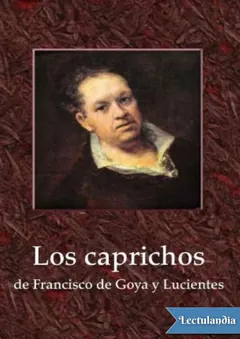 Los caprichos - Francisco de Goya y Lucientes