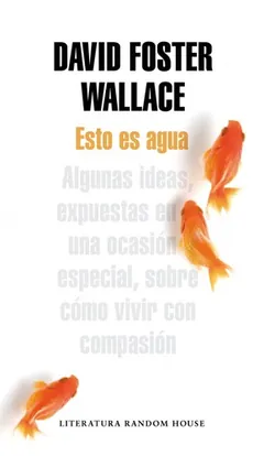Esto es agua de David Foster Wallace, portada del libro