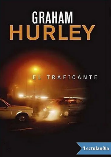 El traficante de Graham Hurley, portada del libro
