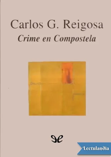 Crime en Compostela - Carlos González Reigosa
