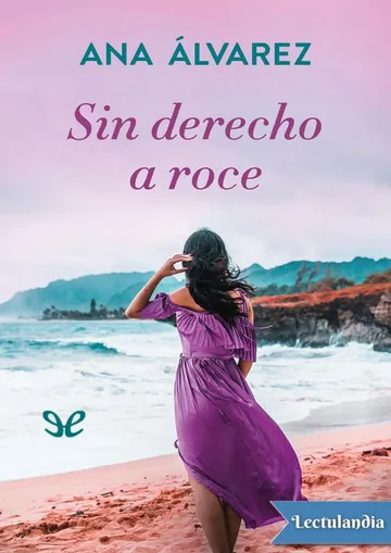 Sin derecho a roce de Ana Álvarez, portada del libro