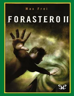 Forastero II - Max Frei