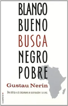 Blanco bueno busca negro pobre de Gustau Nerín, portada del libro