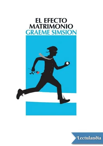 El efecto matrimonio de Graeme Simsion, portada del libro