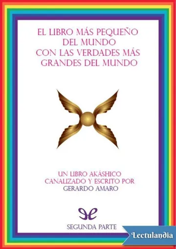El Libro más pequeno del Mundo con las Verdades más grandes del Mundo (segunda parte) de Gerardo Amaro, portada del libro