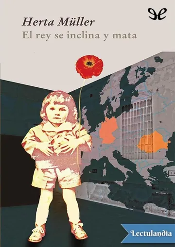 El rey se inclina y mata de Herta Müller, portada del libro