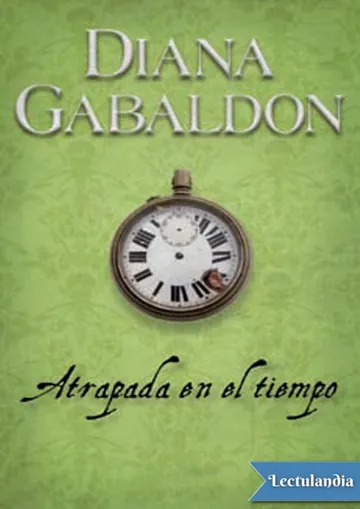 Atrapada en el tiempo de Diana Gabaldon, portada del libro