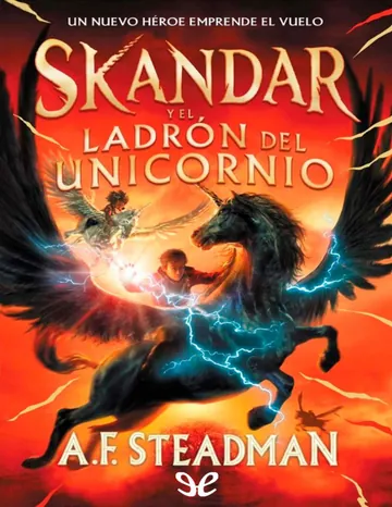 Skandar y el ladrón del unicornio de A. F. Steadman, portada del libro