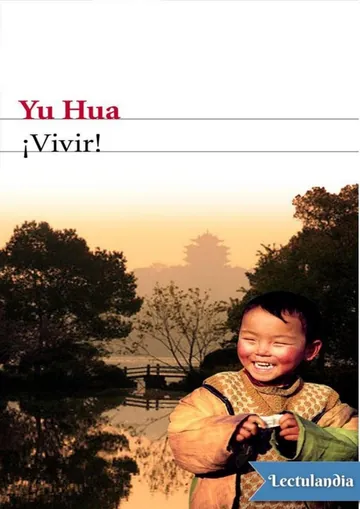 ¡Vivir! de Hua Yu, portada del libro