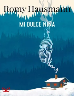 Mi dulce niña - Romy Hausmann