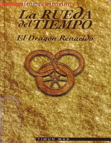La Rueda Del Tiempo 03 - El Dragón Renacido de Robert Jordan, portada del libro